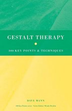 Cover art for Gestalt Therapy: 100 Key Points and Techniques