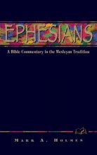Cover art for Ephesians: A Commentary for Bible Students (Wesleyan Bible Study Commentary)