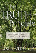 Cover art for The TRUTH Principle : A Life-Changing Model for Growth and Spiritual Renewal