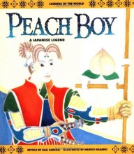 Cover art for Peach Boy: A Japanese Legend (Legends of the World)