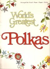Cover art for World's Greatest Polkas (Arranged for Vocal, Piano, Organ, Guitar)