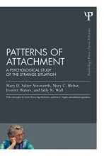 Cover art for Patterns of Attachment: A Psychological Study of the Strange Situation (Psychology Press & Routledge Classic Editions)