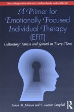 Cover art for A Primer for Emotionally Focused Individual Therapy (EFIT)