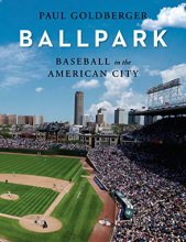 Cover art for Ballpark: Baseball in the American City