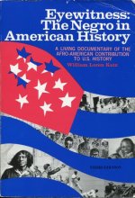 Cover art for Eyewitness: The Negro in American History (A Living Documentary of the Afro-American Contribution to U.S. History)
