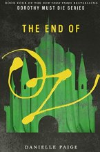 Cover art for The End of Oz (Dorothy Must Die, 4)