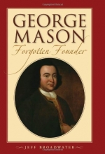 Cover art for George Mason, Forgotten Founder