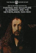 Cover art for Painting and Sculpture in Germany and the Netherlands: 1500-1600 (Pelican History of Art)