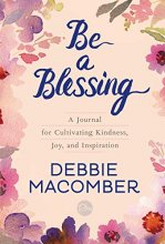 Cover art for Be a Blessing: A Journal for Cultivating Kindness, Joy, and Inspiration