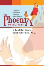 Cover art for The Phoenix Principles: Leveraging Inclusion to Transform Your Company