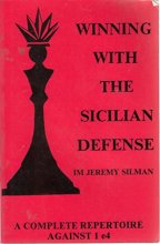 Cover art for Winning with the Sicilian defense: A complete repertoire against 1 e4