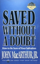Cover art for Saved Without a Doubt (MacArthur Study)