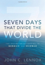 Cover art for Seven Days That Divide the World: The Beginning According to Genesis and Science