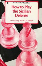 Cover art for How to Play the Sicilian Defense (The Macmillan Chess Library)