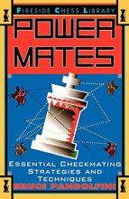 Cover art for Power Mates: Essential Checkmating Strategies and Techniques