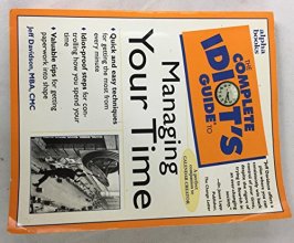 Cover art for The Complete Idiot's Guide to Managing Your Time