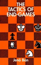 Cover art for The Tactics of End-Games