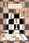 Cover art for Creative Chess (Pergamon chess series)