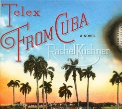 Cover art for Telex from Cuba: A Novel