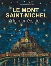 Cover art for Mont (Le) Saint-Michel à la manière de... (French Edition)