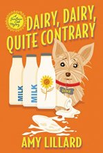 Cover art for Dairy, Dairy, Quite Contrary (A Sunflower Café Mystery)