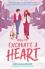 Cover art for How to Excavate a Heart