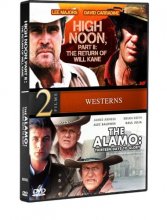 Cover art for The Alamo: 13 Days to Glory / High Noon Part 2 (Alec Baldwin, James Arness, Lee Majors)