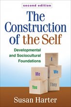 Cover art for The Construction of the Self: Developmental and Sociocultural Foundations
