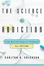 Cover art for The Science of Addiction: From Neurobiology to Treatment
