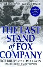 Cover art for The Last Stand of Fox Company: A True Story of U.S. Marines in Combat