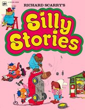 Cover art for Richard Scarry's Silly Stories