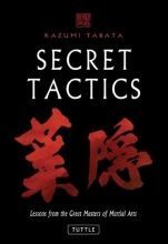 Cover art for Secret Tactics: Lessons from the Great Masters of Martial Arts