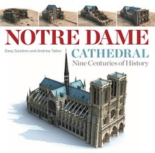 Cover art for Notre Dame Cathedral: Nine Centuries of History