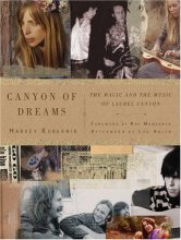Cover art for Canyon of Dreams: The Magic and the Music of Laurel Canyon