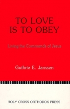 Cover art for To Love Is to Obey: Living the Commands of Jesus