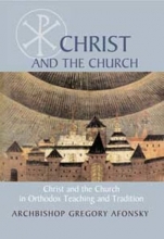 Cover art for Christ and the Church: In Orthodox Teaching and Tradition