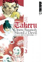 Cover art for takeru: OPERA SUSANOH SWORD OF THE DEVIL Volume 3
