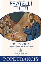Cover art for Fratelli Tutti: On Fraternity and Social Friendship