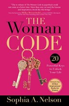 Cover art for The Woman Code: 20 Powerful Keys to Unlock Your Life
