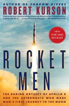 Cover art for Rocket Men: The Daring Odyssey of Apollo 8 and the Astronauts Who Made Man's First Journey to the Moon