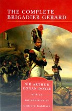 Cover art for The Complete Brigadier Gerard (Barnes & Noble Library of Essential Reading)
