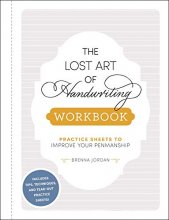 Cover art for The Lost Art of Handwriting Workbook: Practice Sheets to Improve Your Penmanship