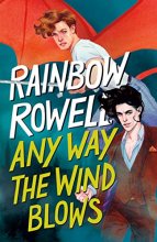 Cover art for Any Way the Wind Blows (Simon Snow Trilogy, 3)