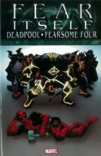 Cover art for Fear Itself: Deadpool/Fearsome Four