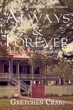 Cover art for Always & Forever: A Saga of Slavery and Deliverance (The Plantation Series)