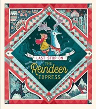 Cover art for Last Stop on the Reindeer Express