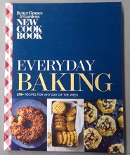 Cover art for Better Homes & Gardens New Cookbook - Everyday Baking - 275+ Recipes
