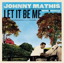 Cover art for Let It Be Me - Mathis In Nashville