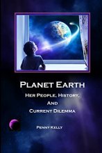 Cover art for Planet Earth: Her People, History, and Current Dilemma