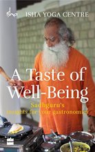 Cover art for Harper Collins India A Taste of Well-Being: Sadhguru's Insights for Your Gastronomics